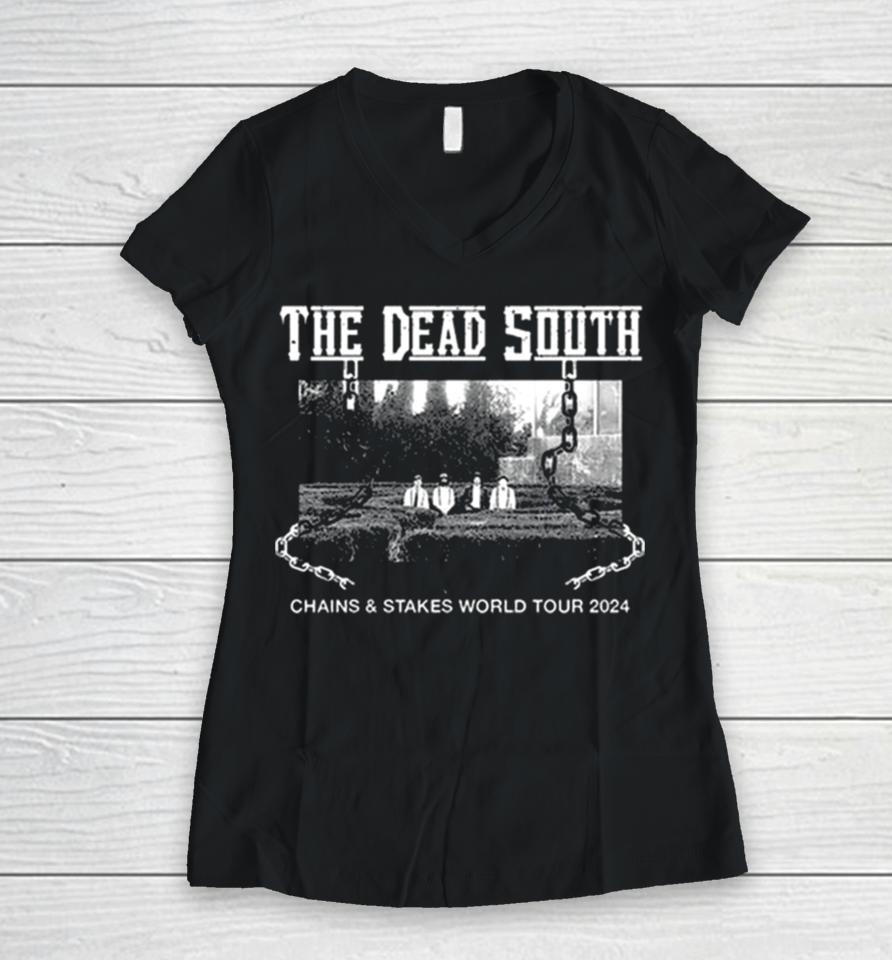 The Dead South Chains &Amp; Stakes World Tour 2024 Performance Schedule Women V-Neck T-Shirt