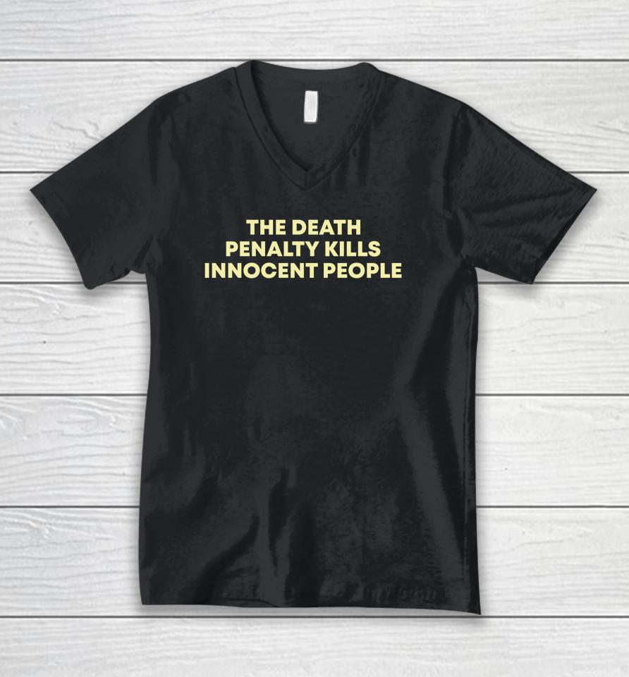 The Death Penalty Kills Innocent People Unisex V-Neck T-Shirt
