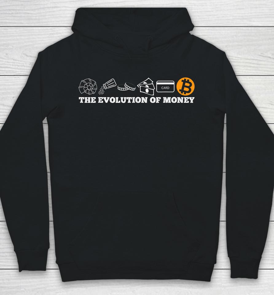 The Evolution Of Money Bitcoin Btc Crypto Cryptocurrency Hoodie