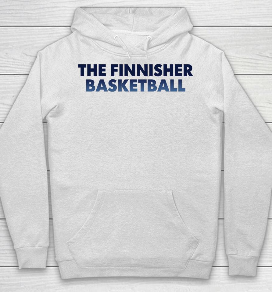 The Finnisher Basketball Hoodie