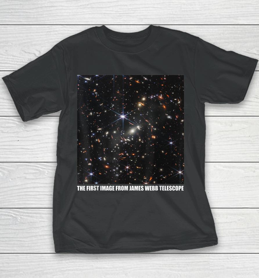 The First Image From The James Webb Space Telescope Nasa Youth T-Shirt