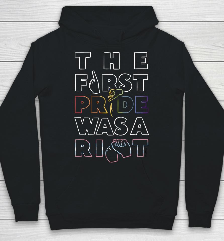 The First Pride Was A Right Hoodie