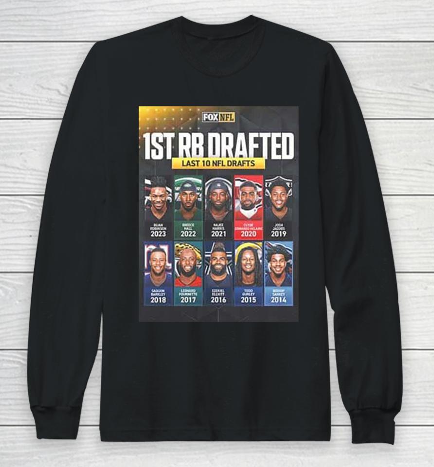 The First Rb Taken In The Nfl Draft Over The Last 10 Years Long Sleeve T-Shirt