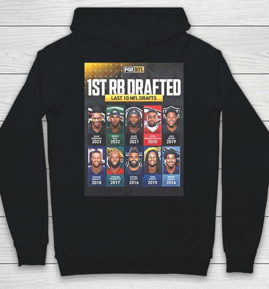 The First Rb Taken In The Nfl Draft Over The Last 10 Years Hoodie