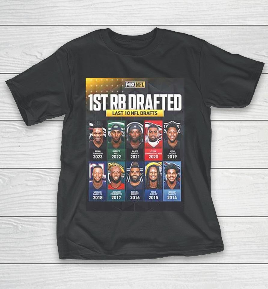 The First Rb Taken In The Nfl Draft Over The Last 10 Years T-Shirt