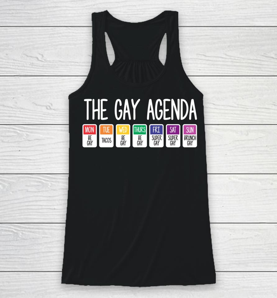The Gay Weekly Agenda Funny Lgbt Pride Rainbow Racerback Tank