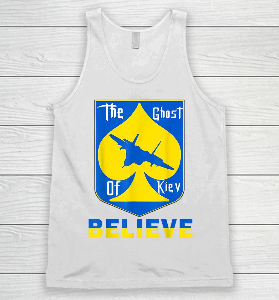The Ghost Of Kyiv Believe Unisex Tank Top