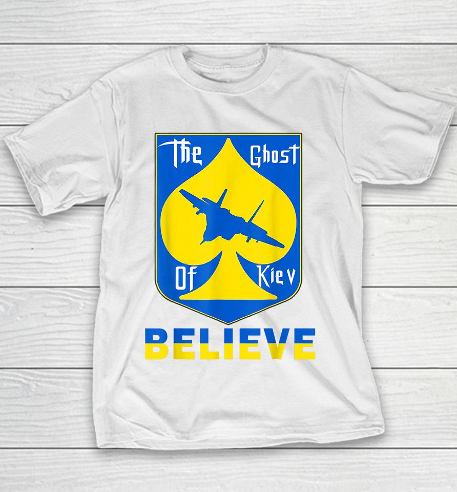 The Ghost Of Kyiv Believe Youth T-Shirt