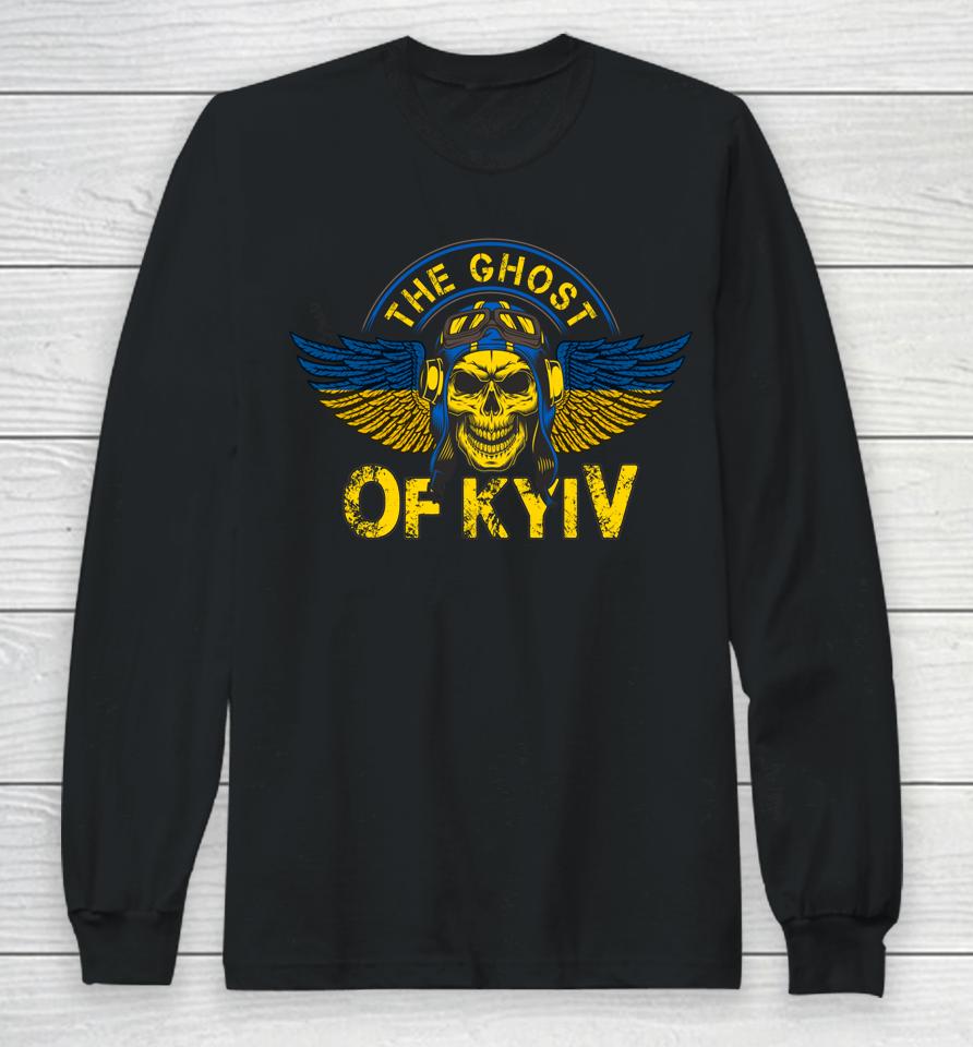 The Ghost Of Kyiv Support Ukraine Free Ukrainian Long Sleeve T-Shirt