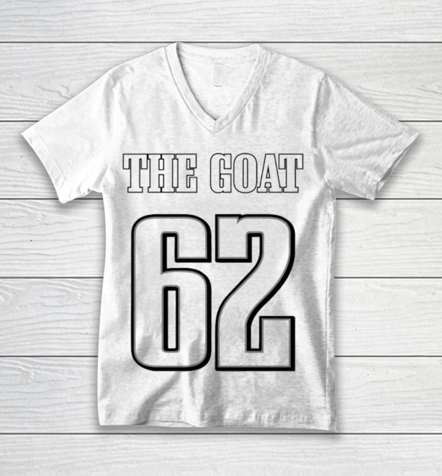 The Goat 62 Jason Kelce Eagles Football Player Unisex V-Neck T-Shirt