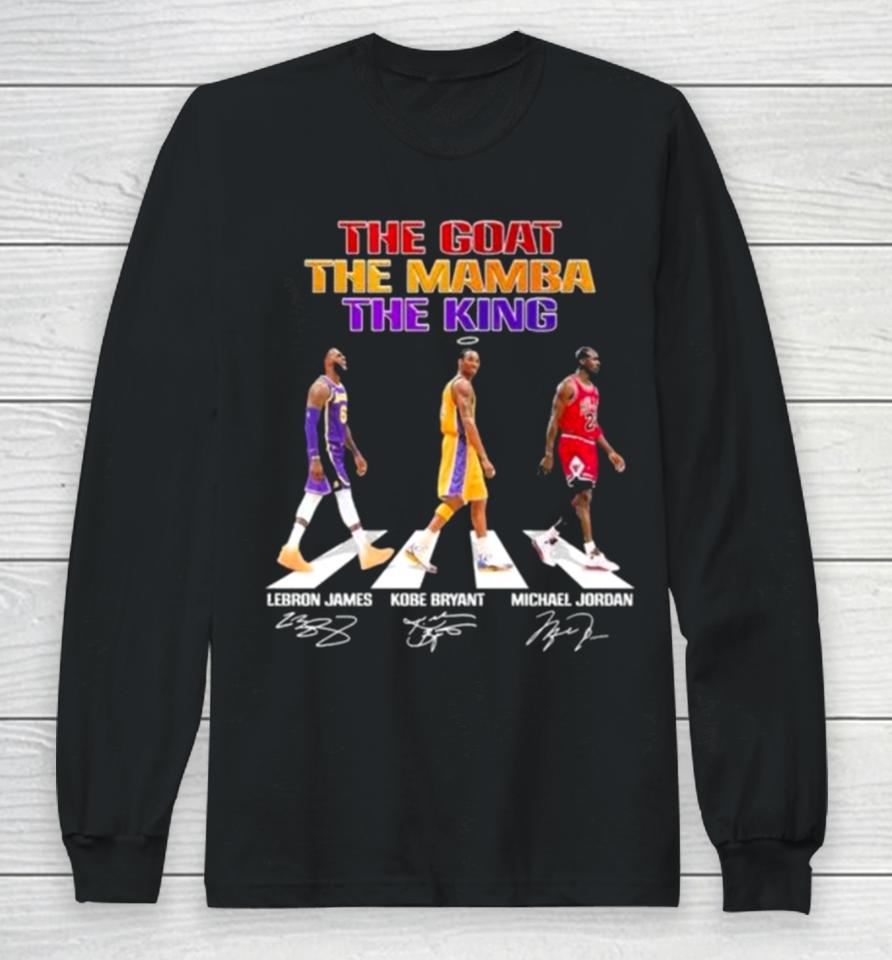 The Goat The Mamba The King Abbey Road Lebron James Kobe Bryant And Michael Jordan Signatures Long Sleeve T-Shirt