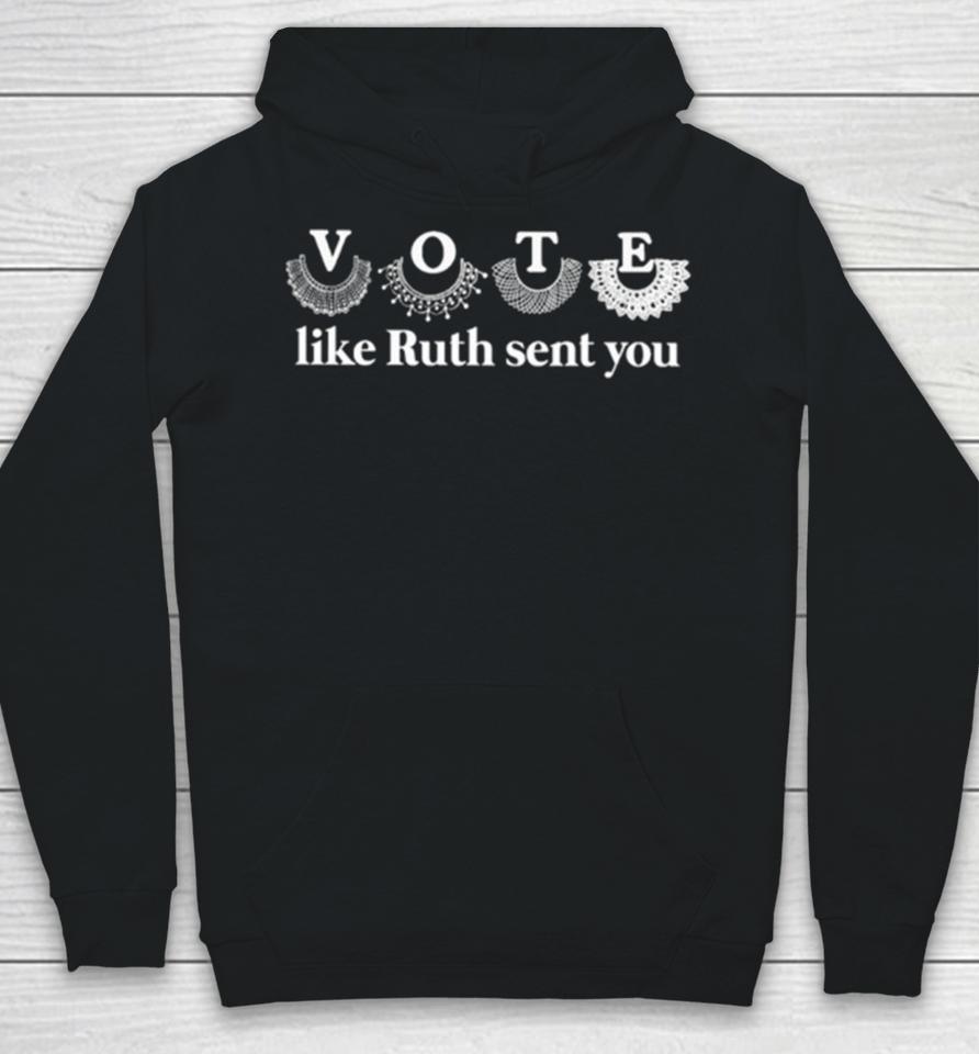 The Golden Girls Vote Like Ruth Sent You Hoodie