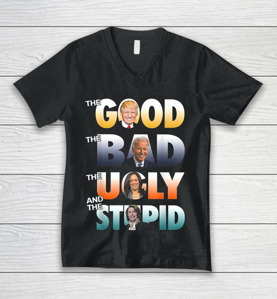 The Good Trump The Bad Biden The Good The Bad The Ugly Unisex V-Neck T-Shirt