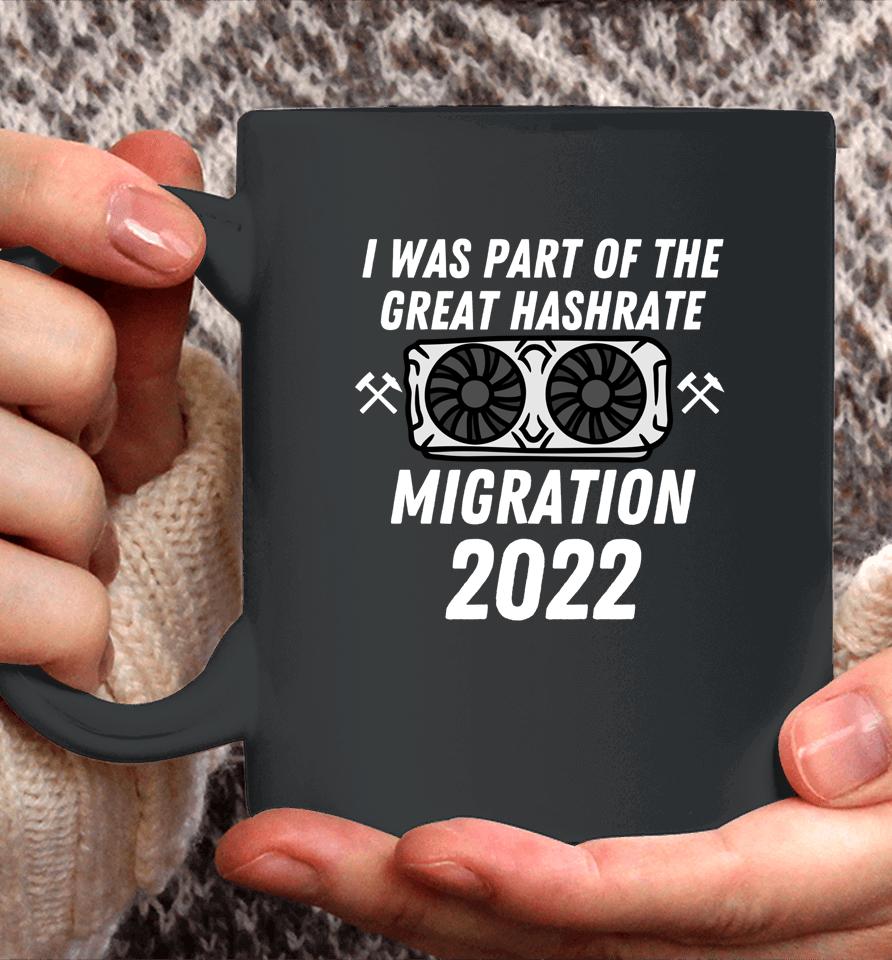The Great Hashrate Migration 2022 Eth Ethereum Crypto Miners Coffee Mug