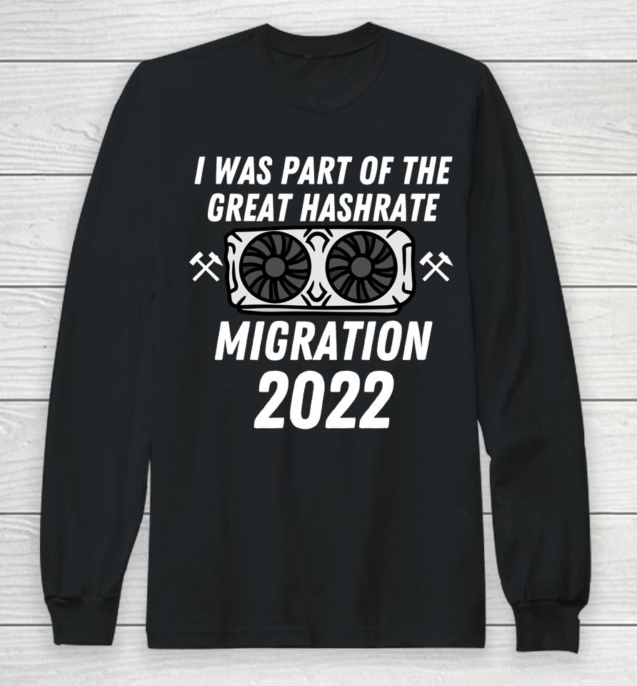 The Great Hashrate Migration 2022 Eth Ethereum Crypto Miners Long Sleeve T-Shirt