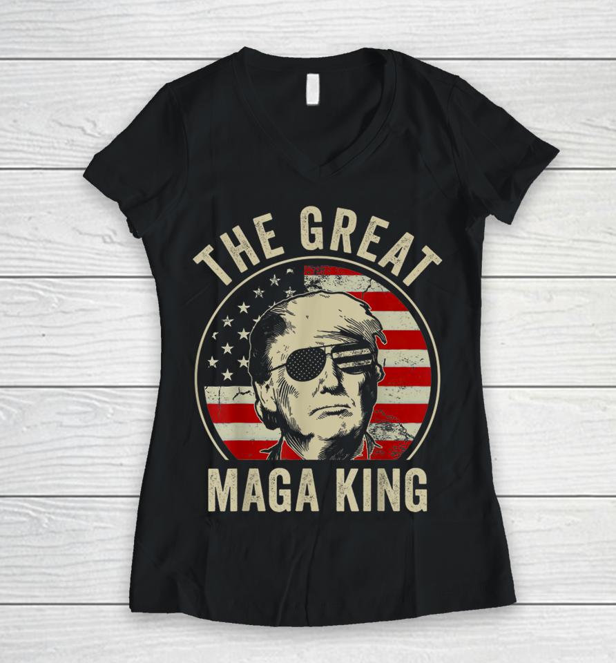 The Great Maga King Funny Trump Ultra Maga King Women V-Neck T-Shirt