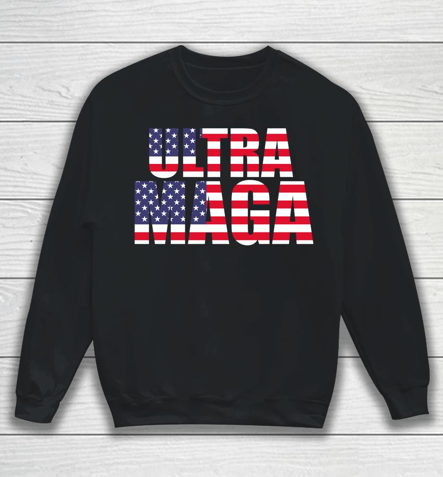 The Great Maga King Ultra Maga Republican Maga King Sweatshirt