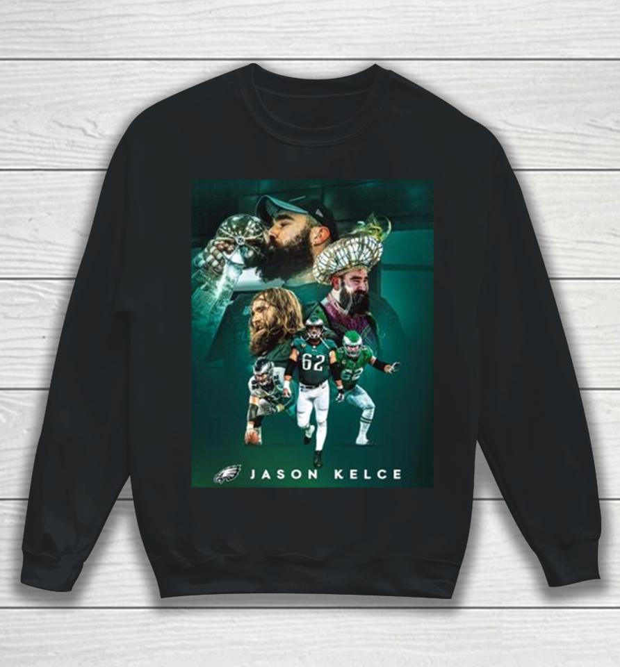 The Greatest To Ever Do It Congratulations On An Incredible Nfl Career Jason Kelce Philadelphia Eagles Sweatshirt