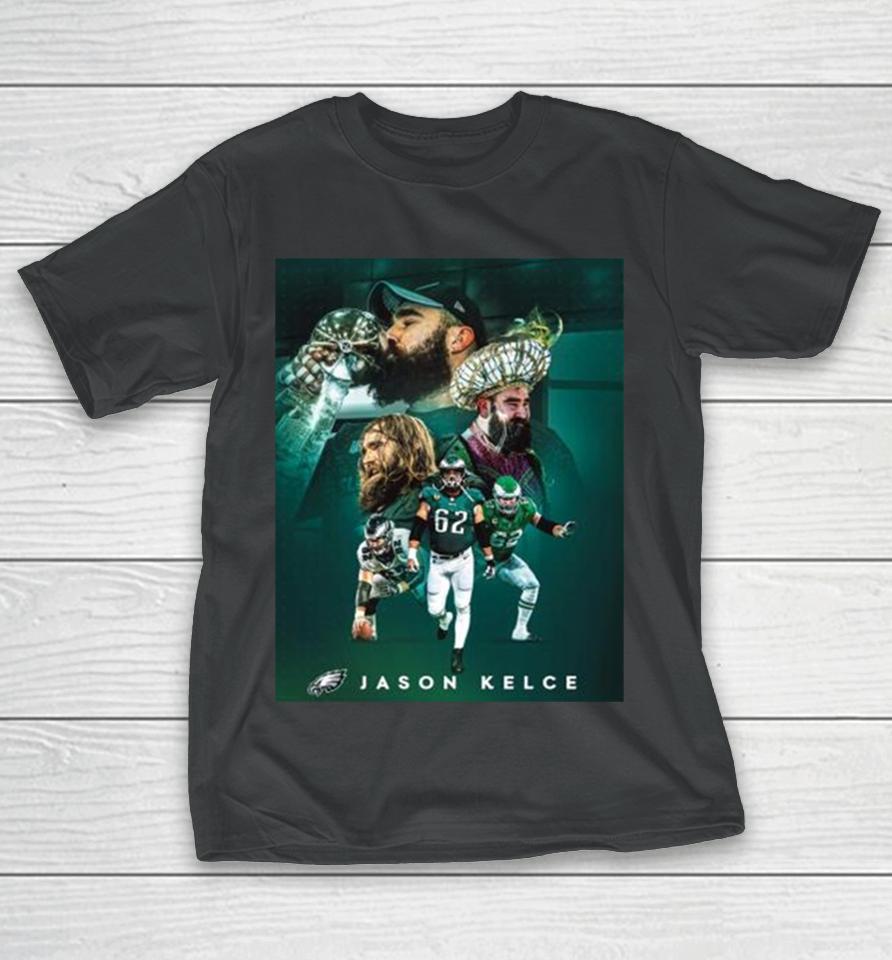 The Greatest To Ever Do It Congratulations On An Incredible Nfl Career Jason Kelce Philadelphia Eagles T-Shirt