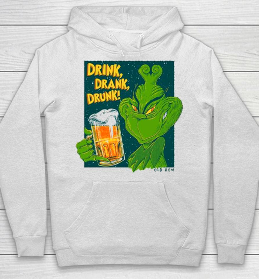 The Grinch Drink Drank Drunk Beer Hoodie
