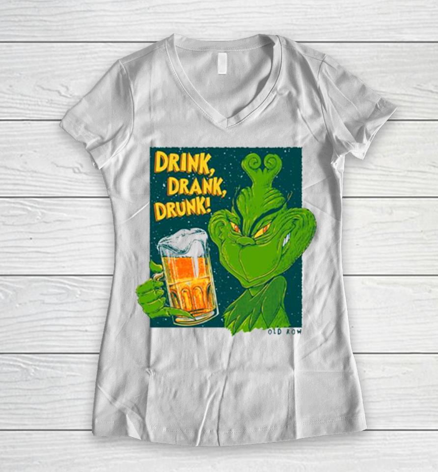 The Grinch Drink Drank Drunk Beer Women V-Neck T-Shirt