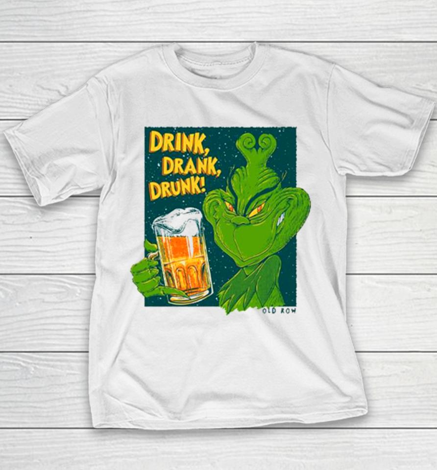 The Grinch Drink Drank Drunk Beer Youth T-Shirt