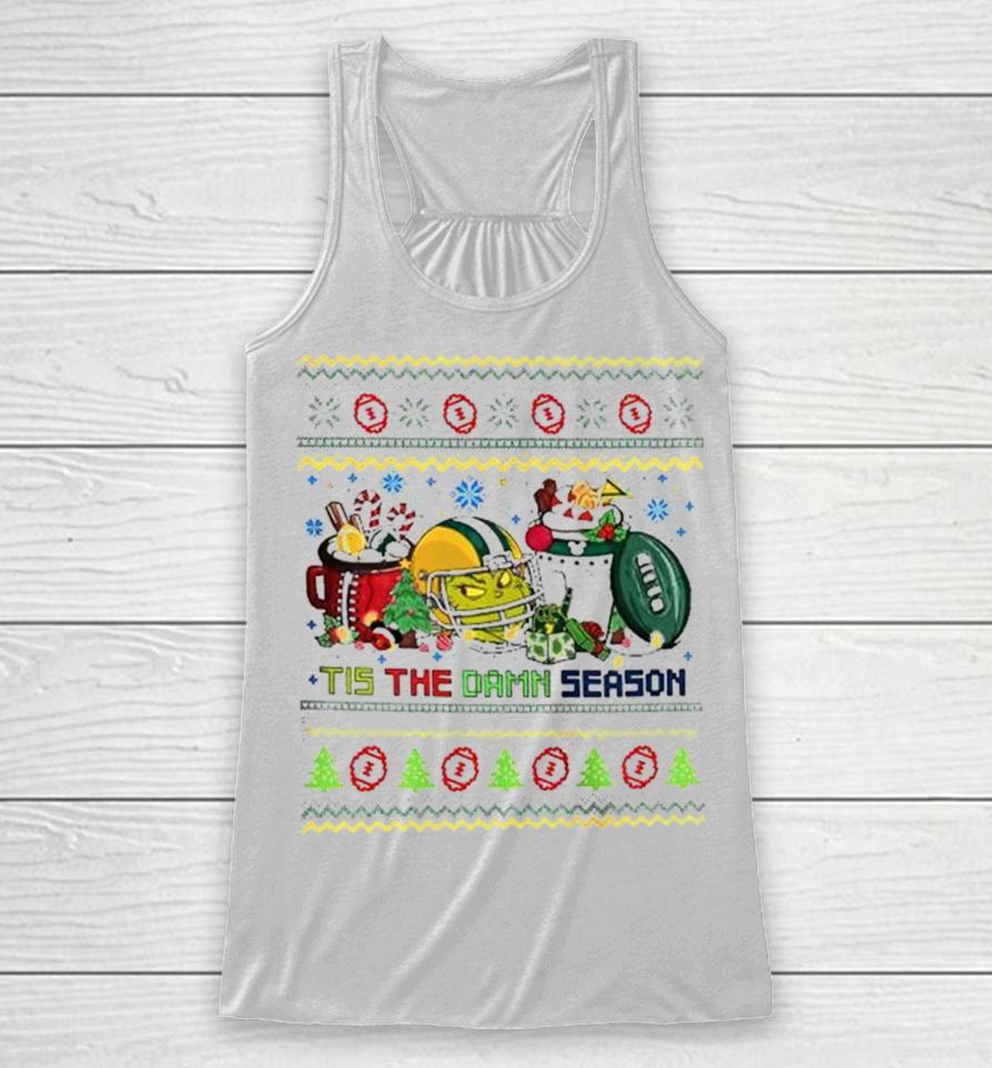 The Grinch Green Bay Packers Nfl Tis The Damn Season Ugly Christmas Racerback Tank