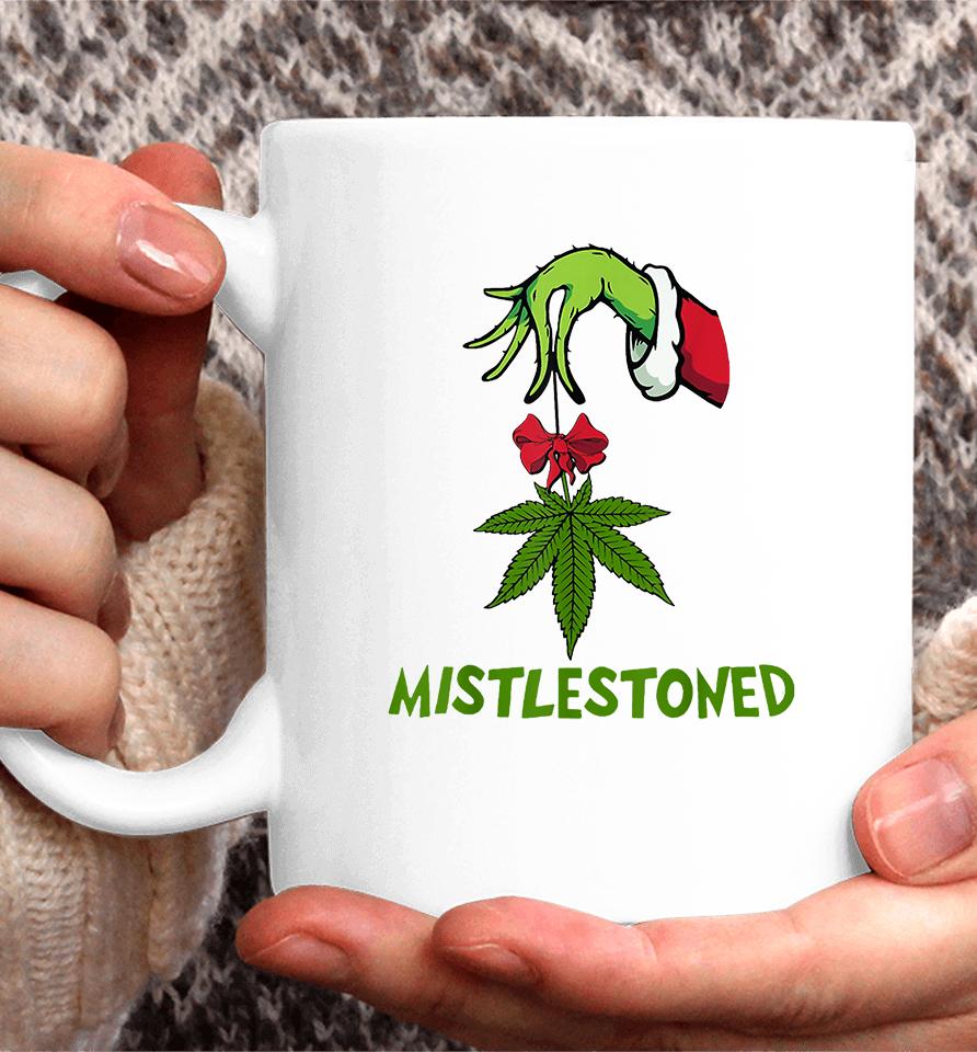 The Grinch Hand Holding Weed Mistlestoned Christmas Coffee Mug