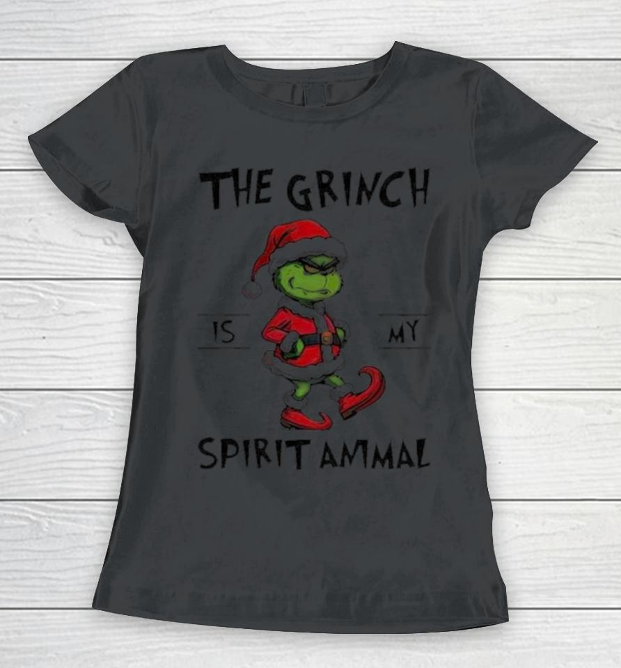 The Grinch Is My Spirit Animal Christmas Women T-Shirt