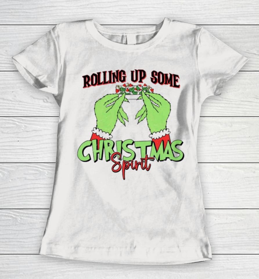 The Grinch Rolling Up Some Christmas Spirit Women T-Shirt