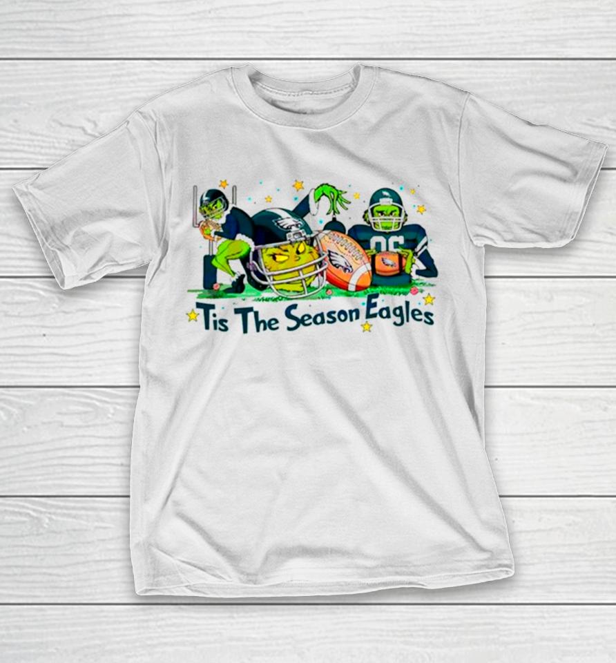 The Grinch Tis The Season Eagles Football T-Shirt