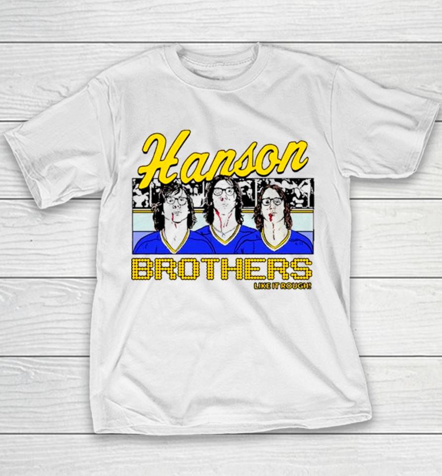 The Hanson Brothers Like It Rough Youth T-Shirt