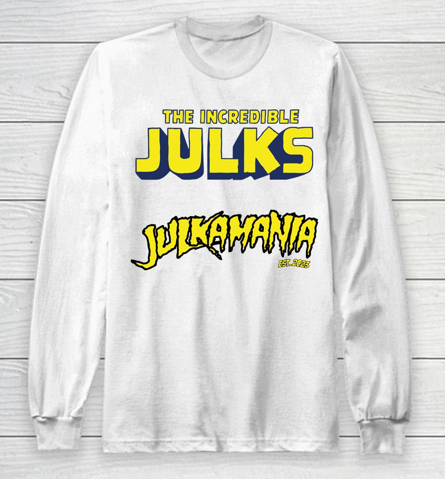The Incredible Julks Long Sleeve T-Shirt
