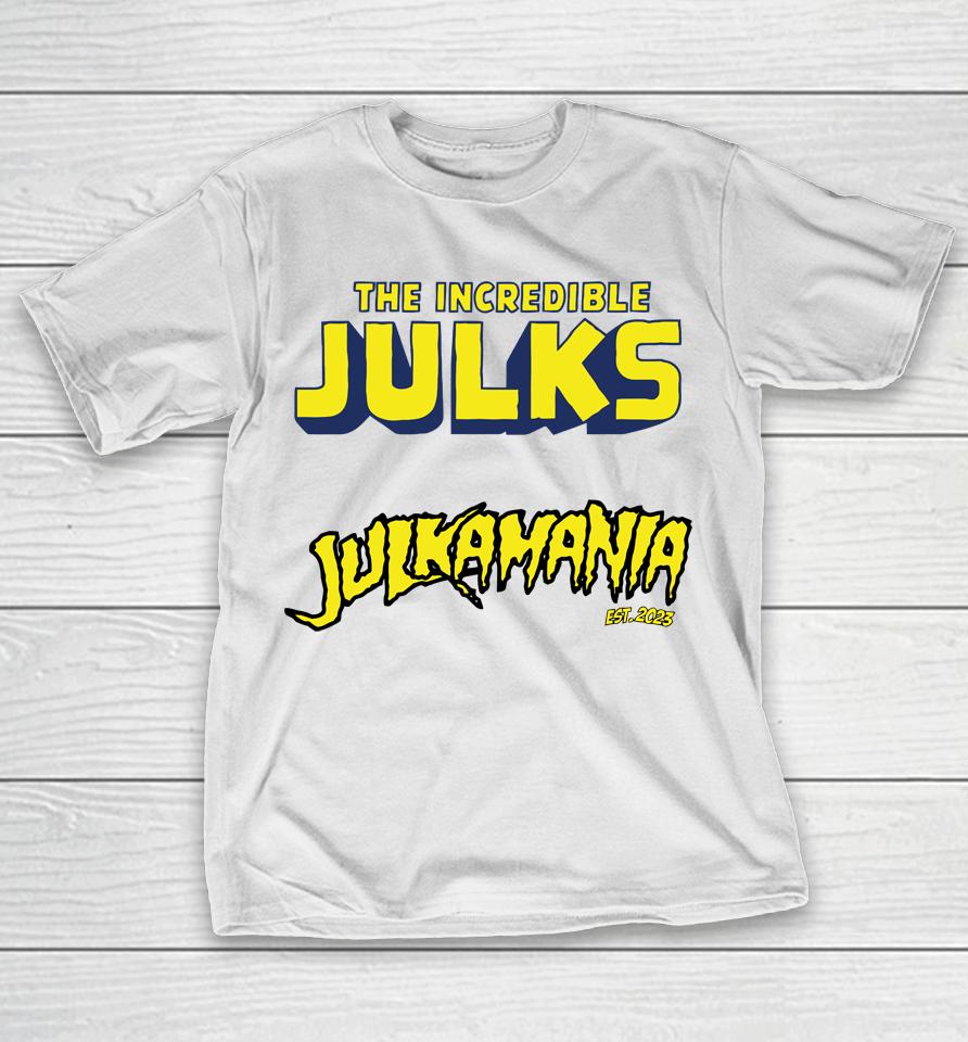 The Incredible Julks T-Shirt