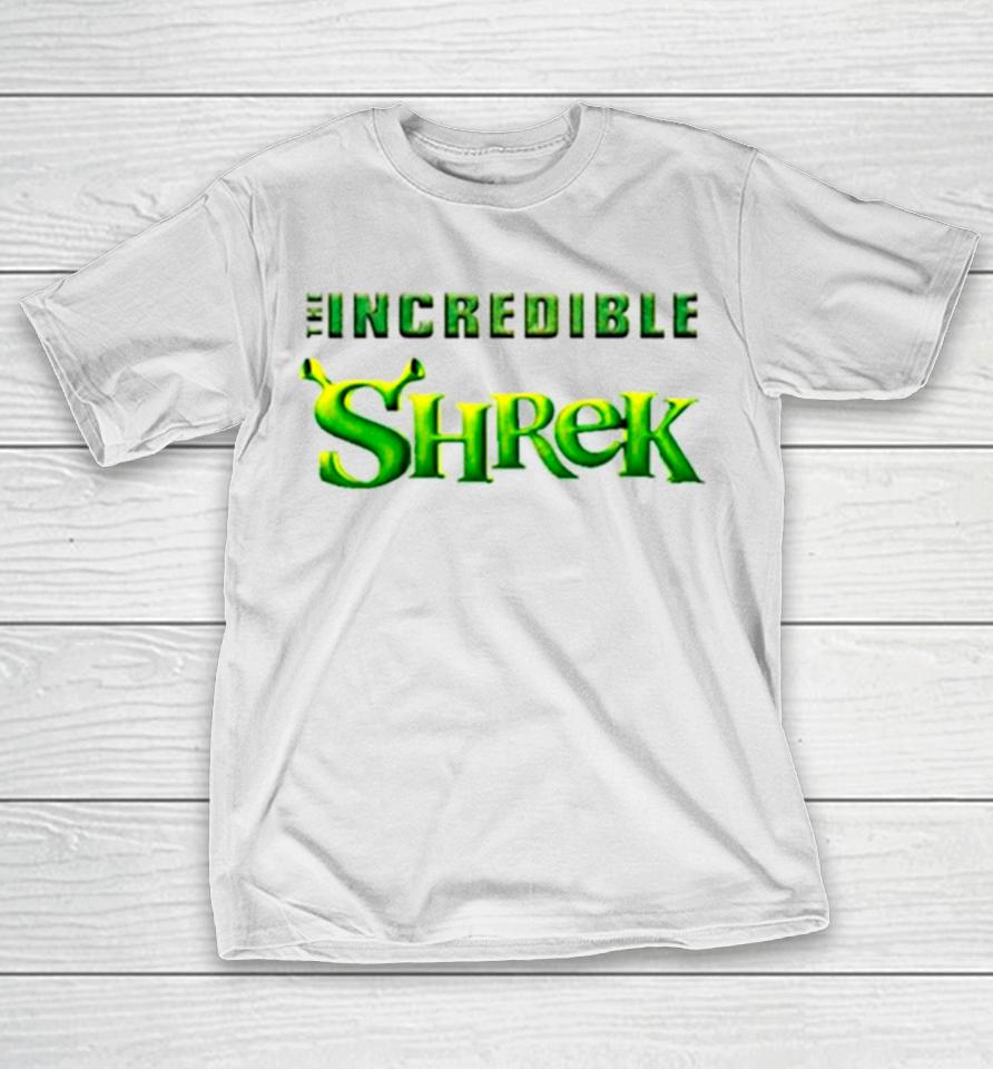 The Incredible Shrek T-Shirt