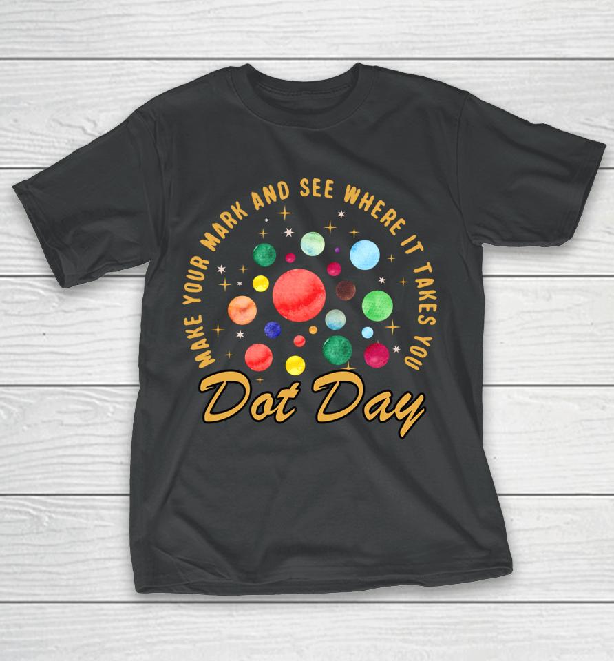 The International Dot Day Plante Tee Make Your Mark T-Shirt