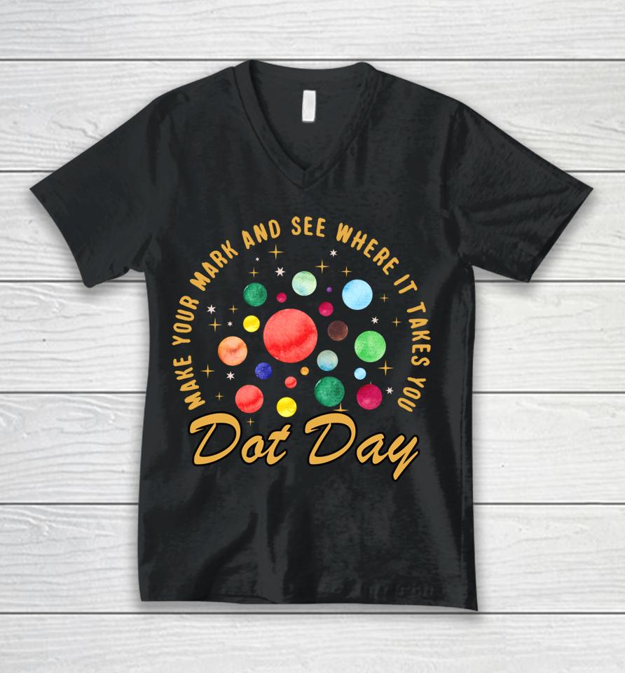 The International Dot Day Plante Tee Make Your Mark Unisex V-Neck T-Shirt