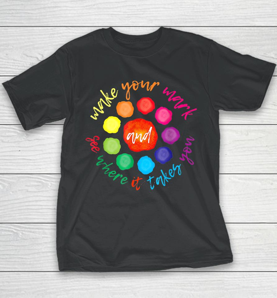 The International Dot Day Shirt Plante Tee Make Your Mark Youth T-Shirt