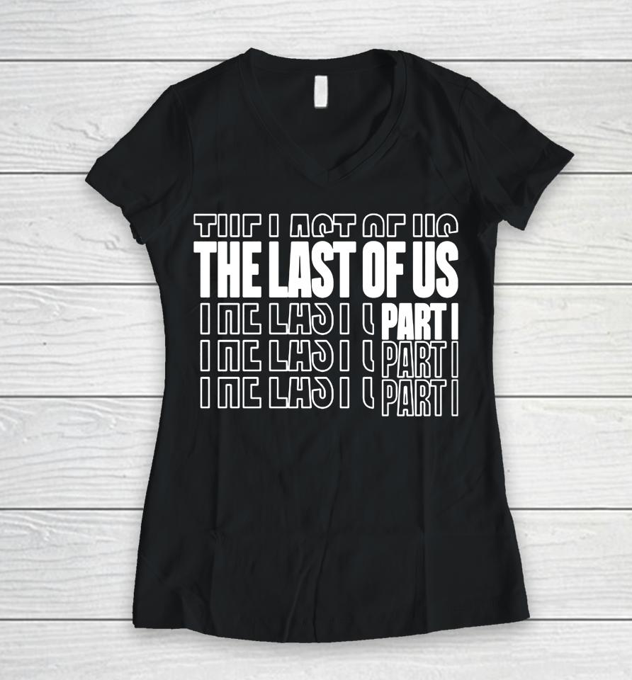 The Last Of Us Part Bleached Women V-Neck T-Shirt