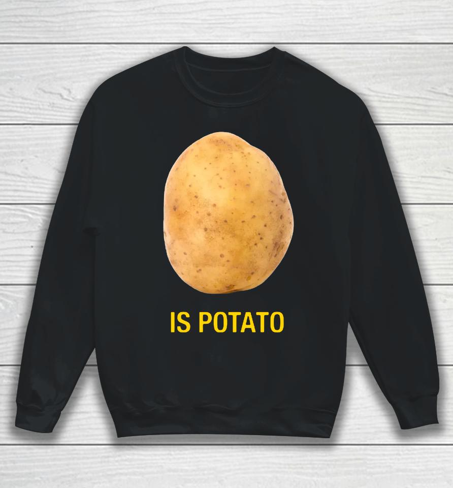The Late Show With Stephen Colbert Is Potato Charity Adult Sweatshirt