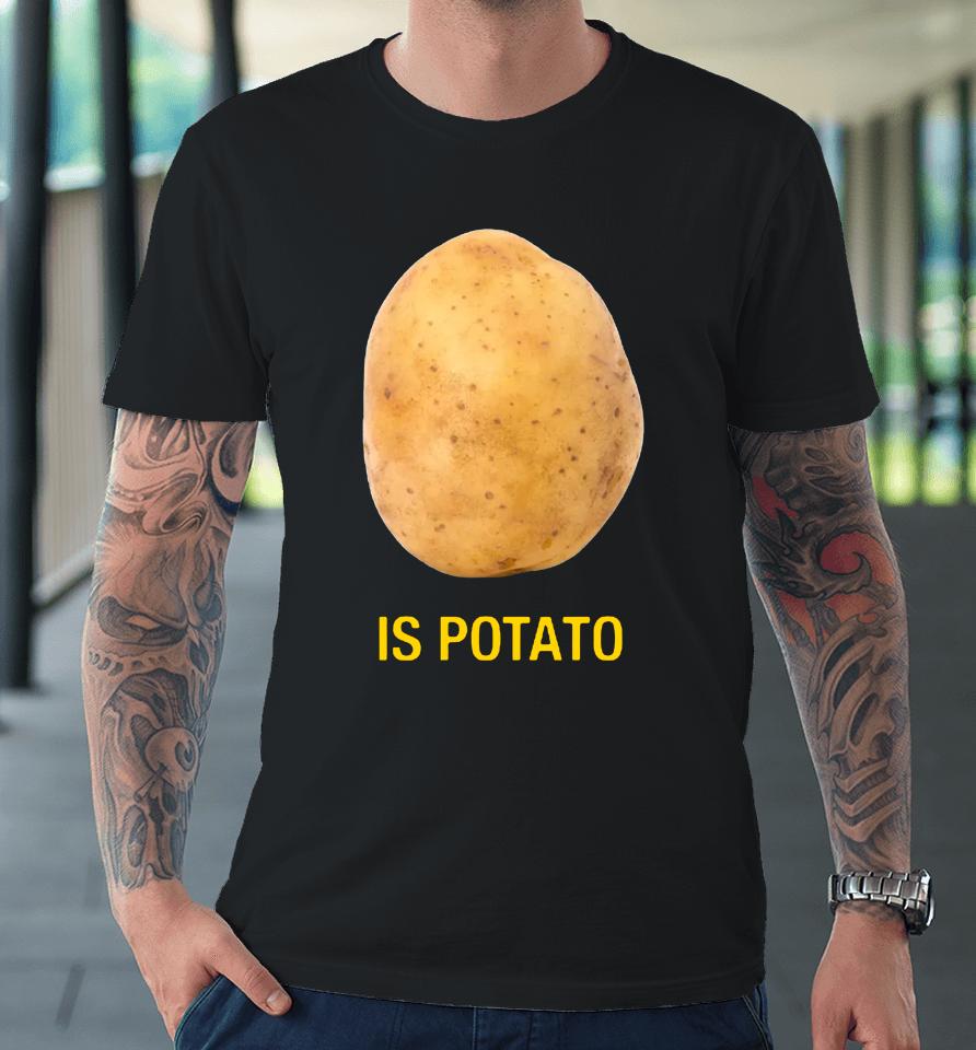 The Late Show With Stephen Colbert Is Potato Charity White Mug Premium T-Shirt