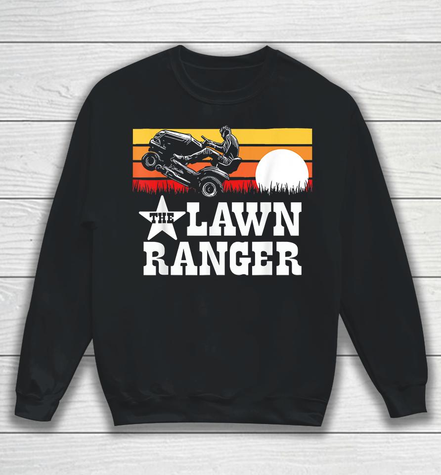 The Lawn Ranger Riding Lawn Mower Wheelie Funny Vintage Sweatshirt