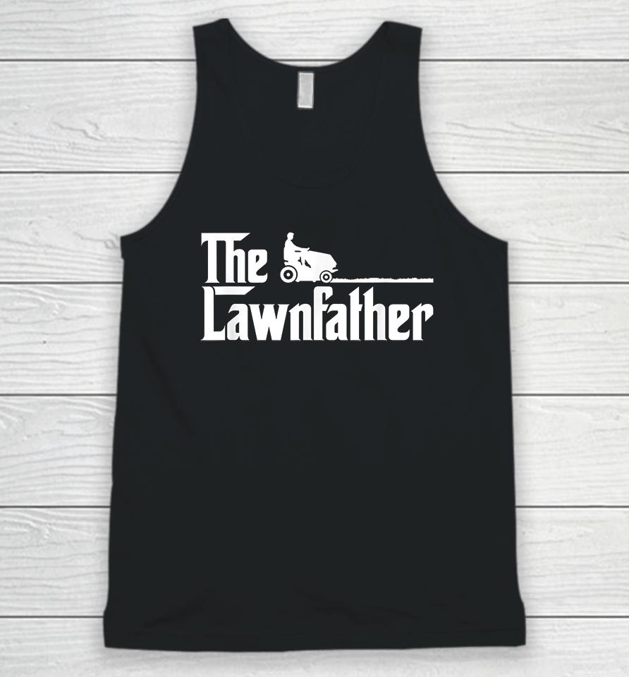 The Lawnfather Funny Lawn Mowing Unisex Tank Top