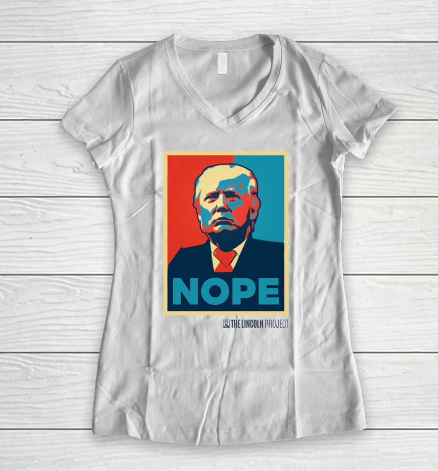 The Lincoln Project Trump Nope Women V-Neck T-Shirt