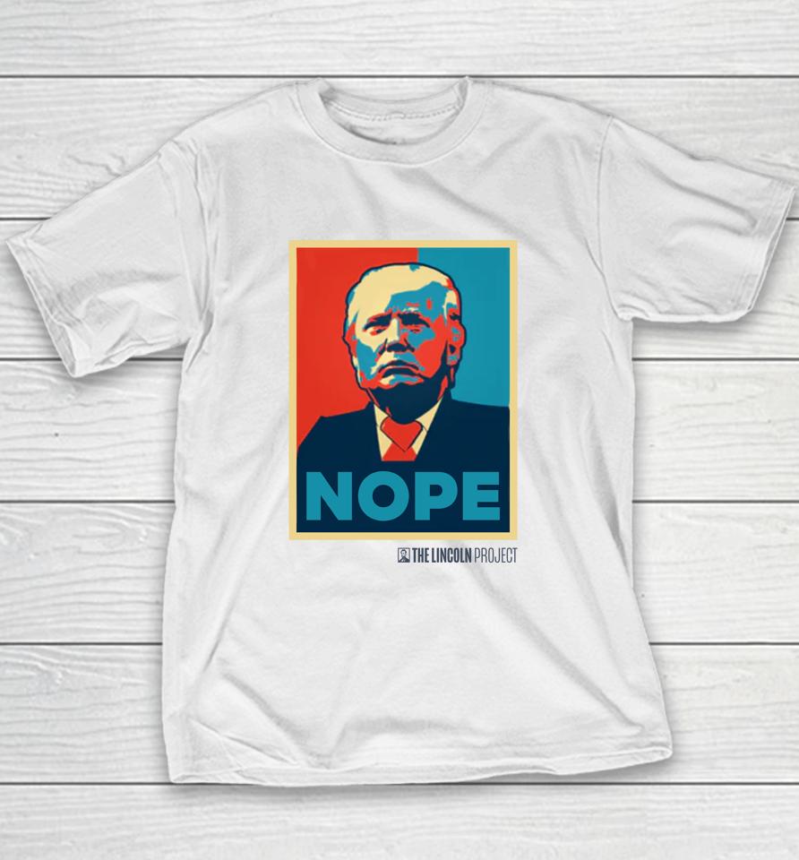 The Lincoln Project Trump Nope Youth T-Shirt