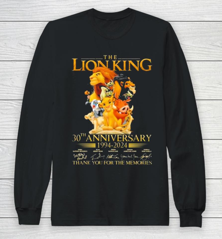 The Lion King 30Th Anniversary 1994 2024 Thank You For The Memories Long Sleeve T-Shirt