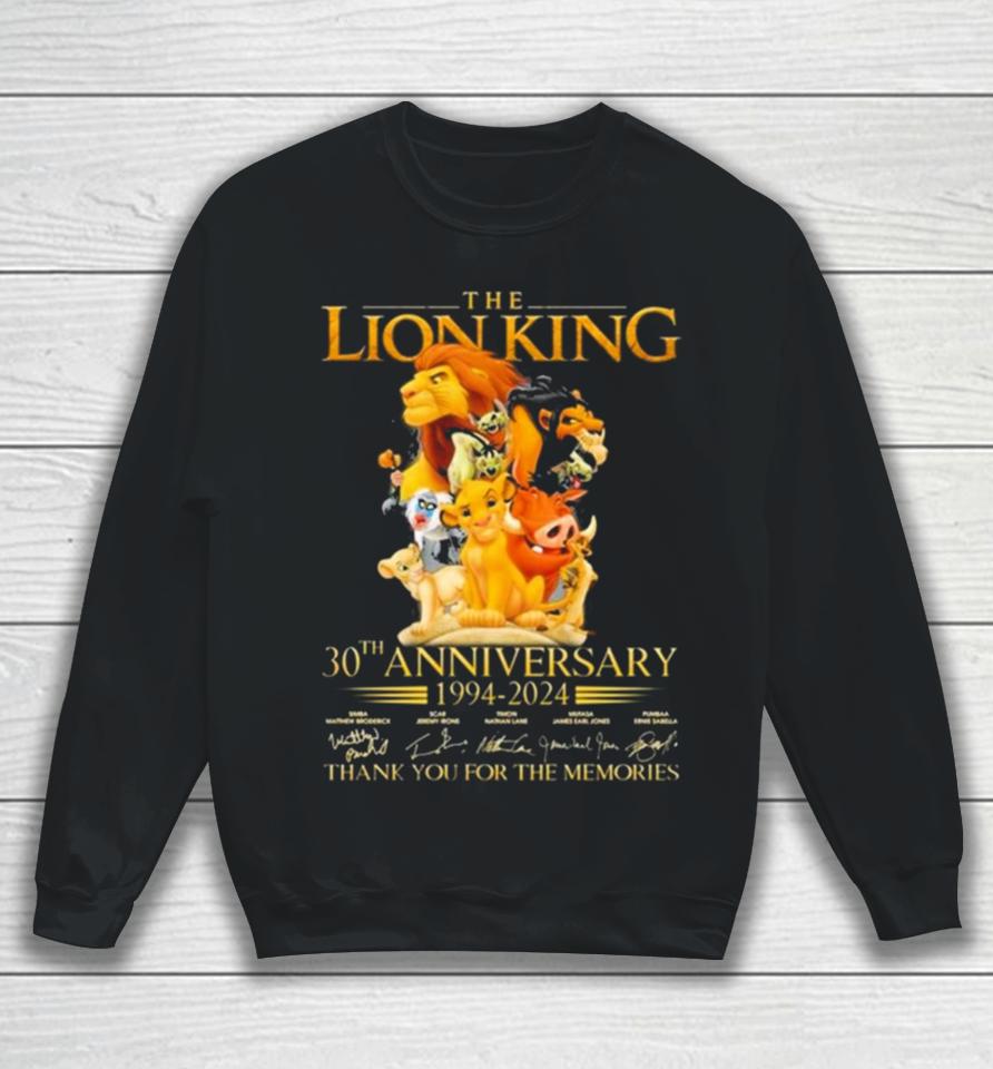 The Lion King 30Th Anniversary 1994 2024 Thank You For The Memories Sweatshirt