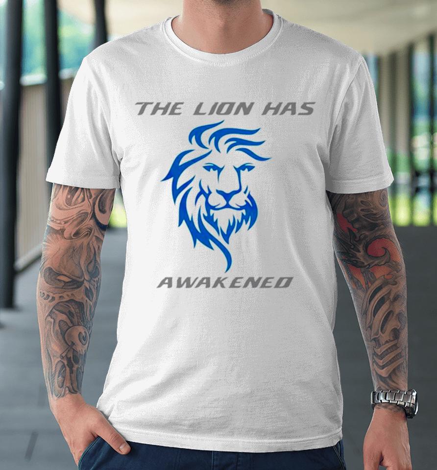 The Lions Has Awakened Detroit Football Premium T-Shirt