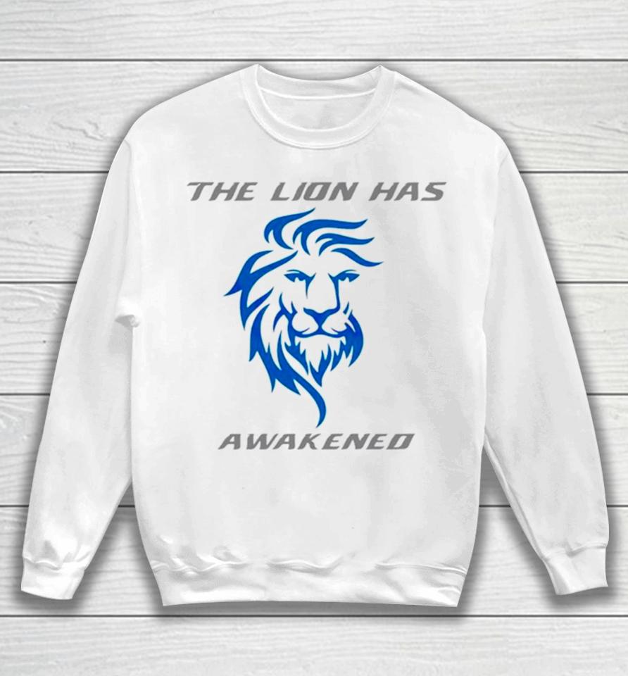 The Lions Has Awakened Detroit Football Sweatshirt