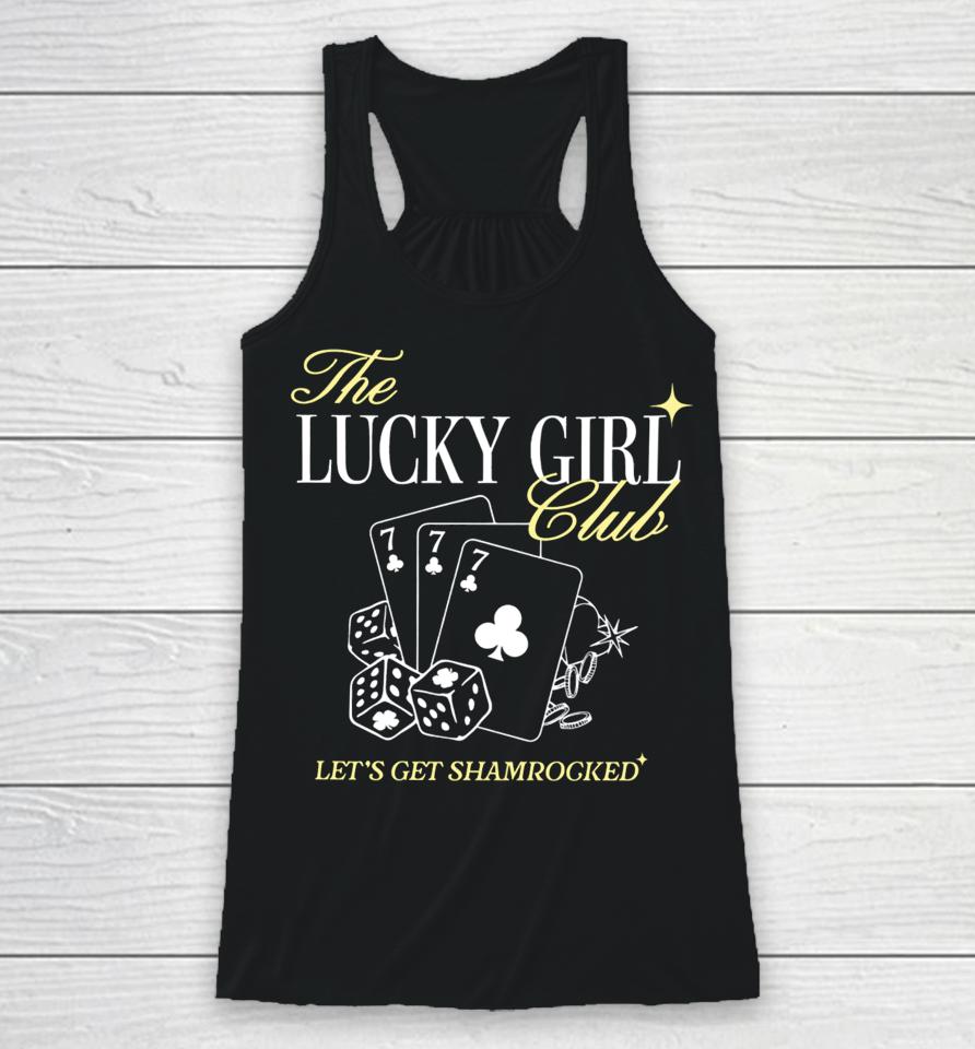 The Lucky Girl Club Let’s Get Shamrocked Long Sleeve T Shirt Barstoolsports Store It Girl The Lucky Girl Club Racerback Tank